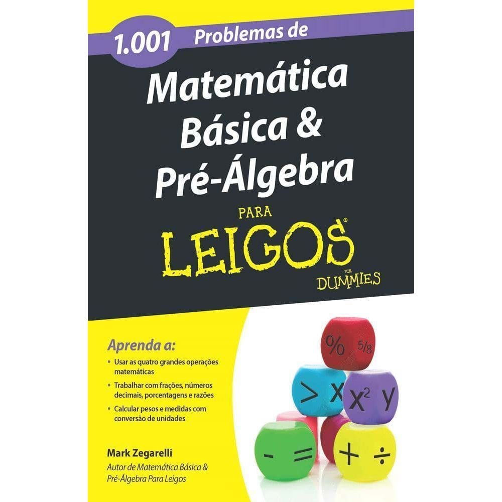 1001 Problemas Matemática Básica Pré-algebra Para Leigos