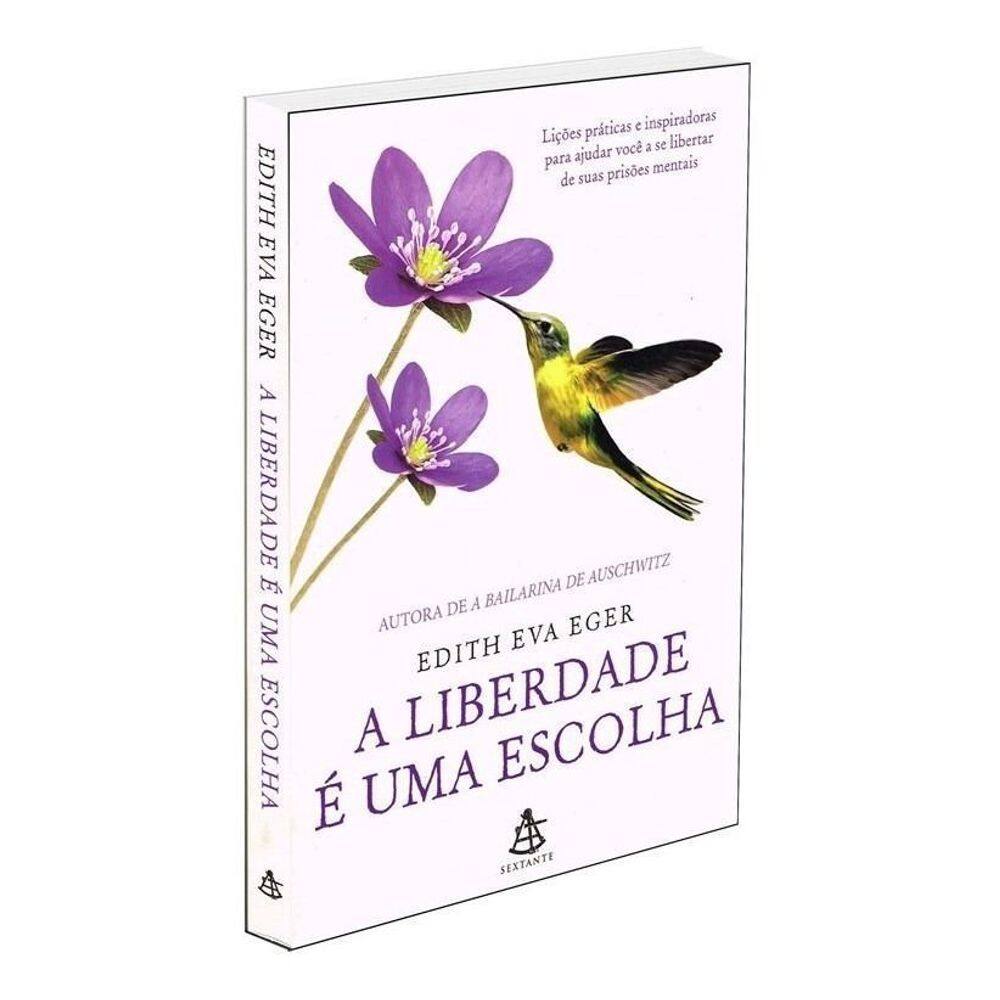 A Liberdade é uma Escolha