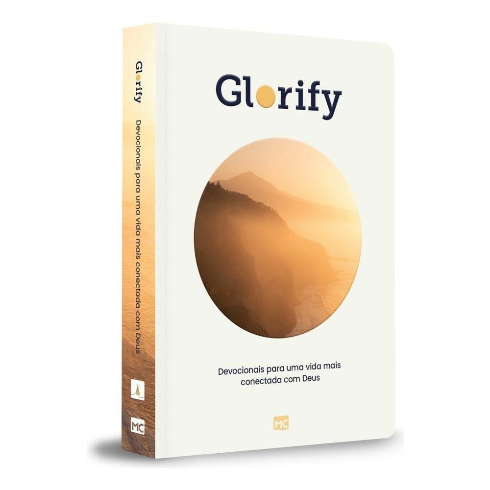 Glorify - Devocionais Para Uma Vida Mais Conectada Com Deus