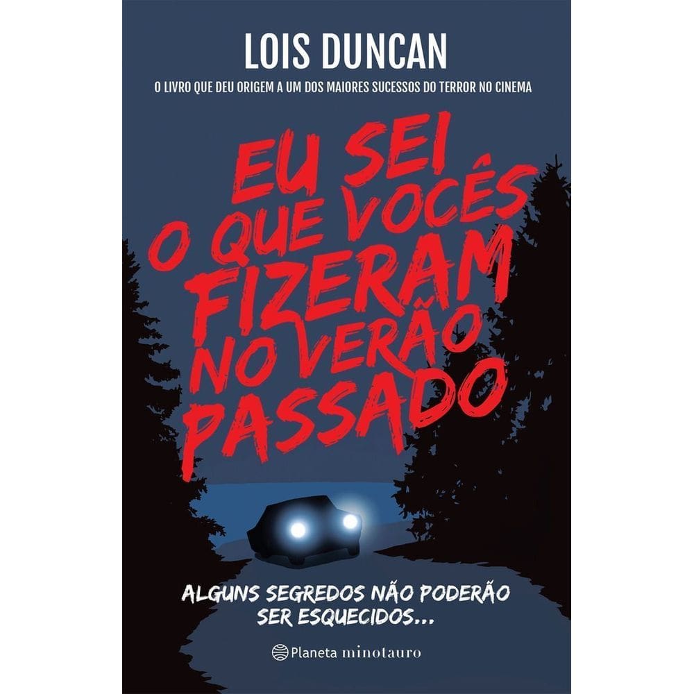 Eu Sei o Que Vocês Fizeram No Verão Passado: Alguns Segredos Não Poderão Ser Esquecidos...