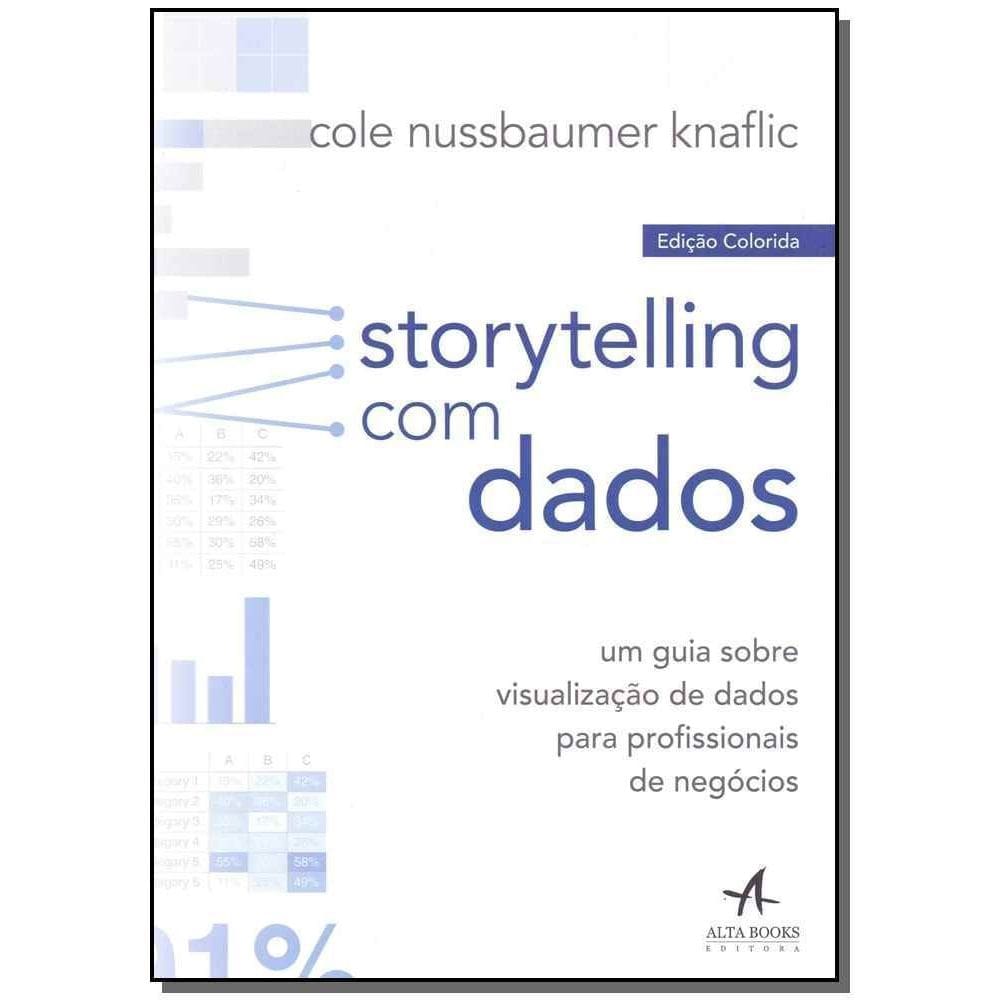 Storytelling Com Dados - Edição Colorida