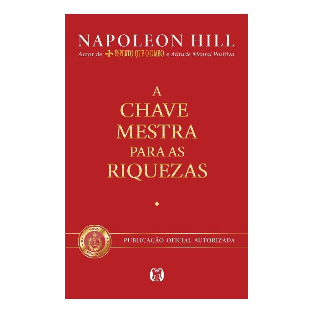 A Chave Mestra Para as Riquezas