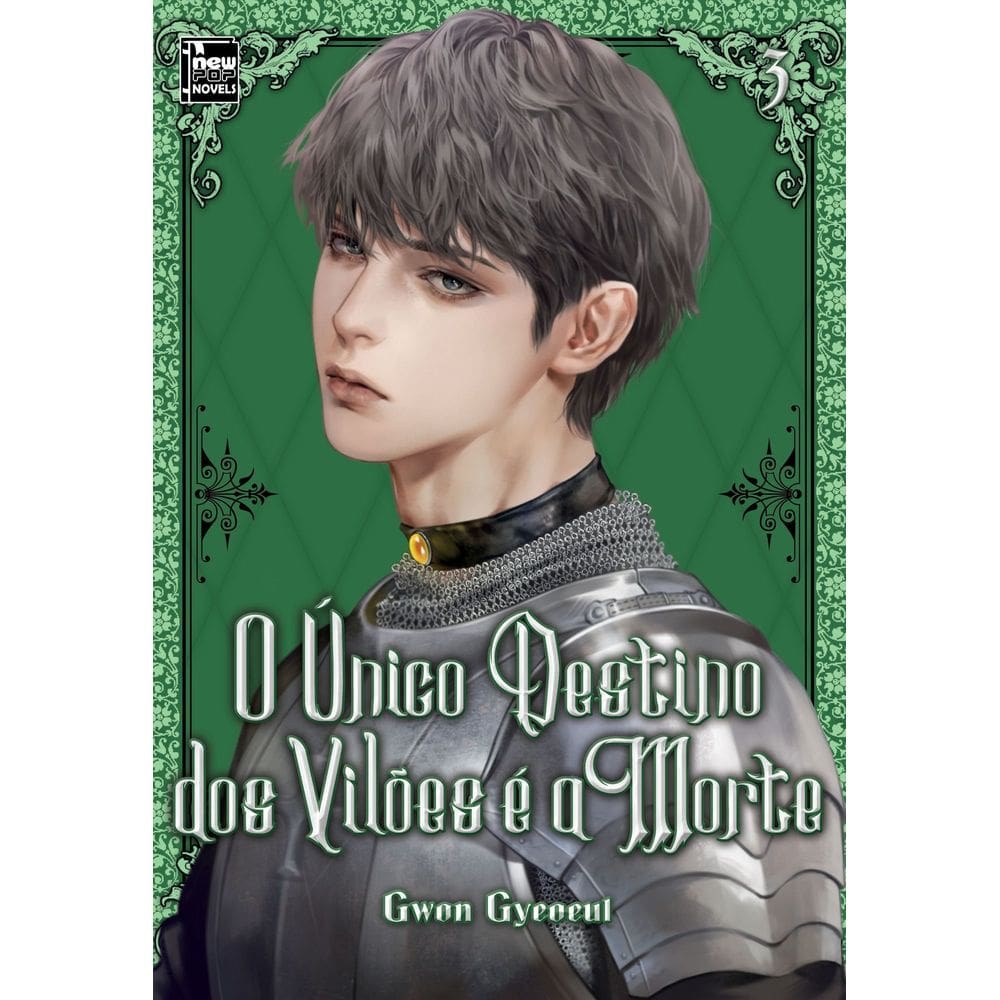 O Único Destino Dos Vilões é a Morte - Livro 3 de 5