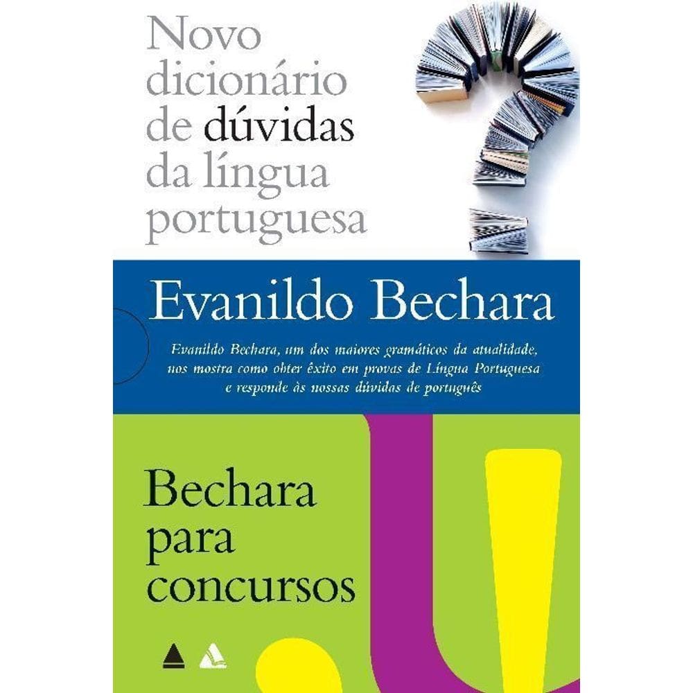 Evanildo Bechara - Novo Dicionário e Bechara para Concursos