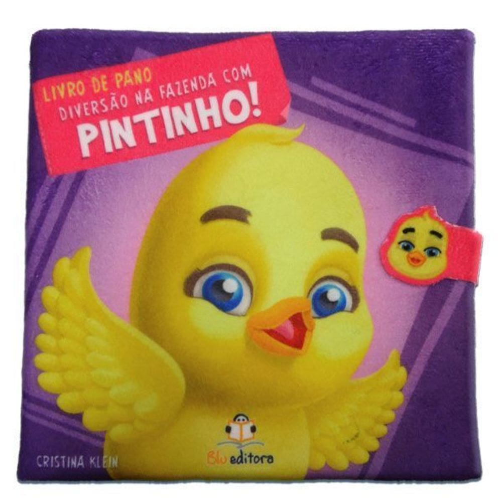 Livro de Pano - Diversão na Fazenda - Pintinho!