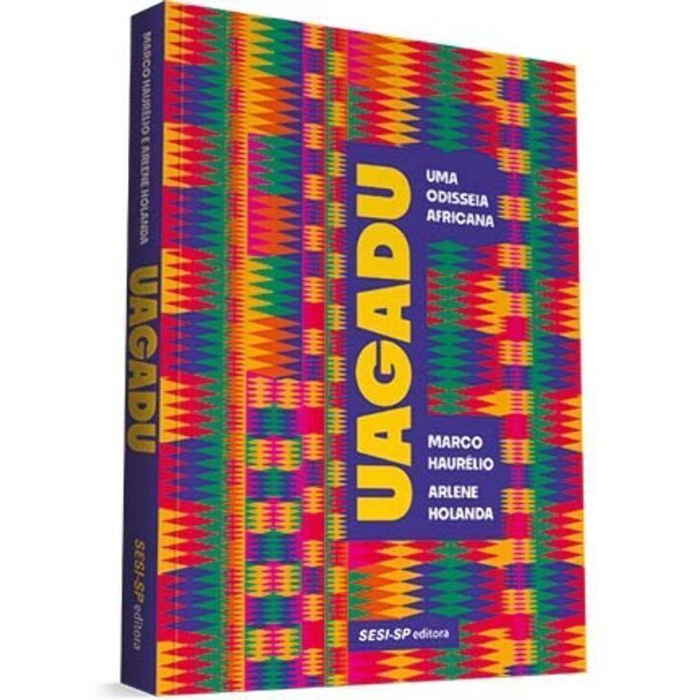 Uagadu - Uma Odisseia Africana