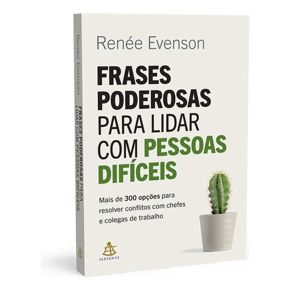 Frases Poderosas Para Lidar Com Pessoas Difíceis
