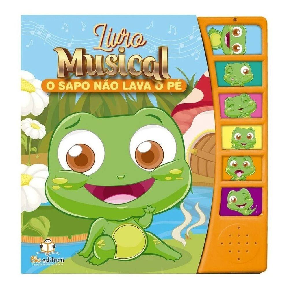 Livro Musical: o Sapo Não Lava o Pé