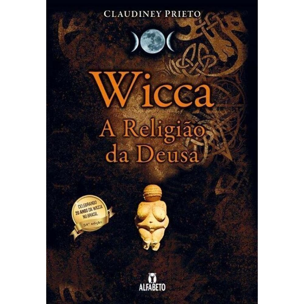 Wicca A Religião Da Deusa