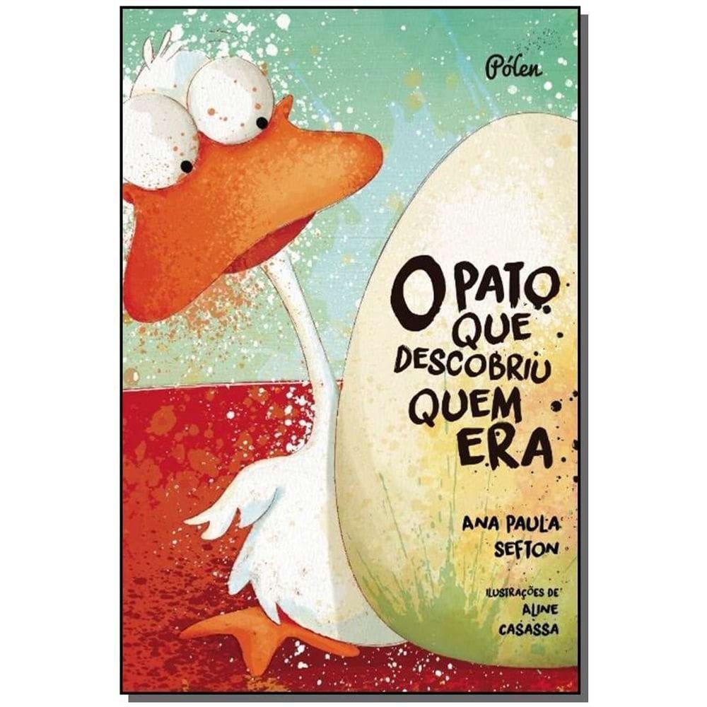 Pato Que Descobriu Quem Era, O