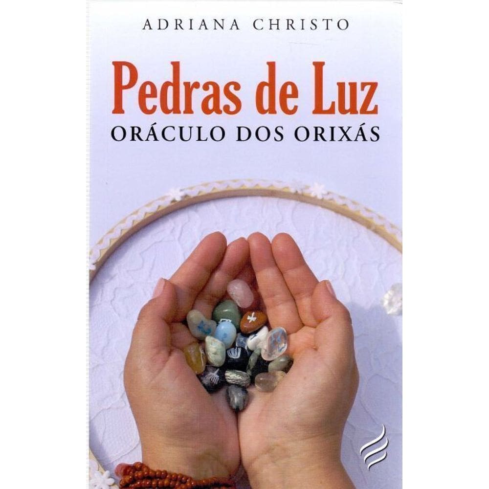 Pedras de Luz - Oráculo dos Orixas