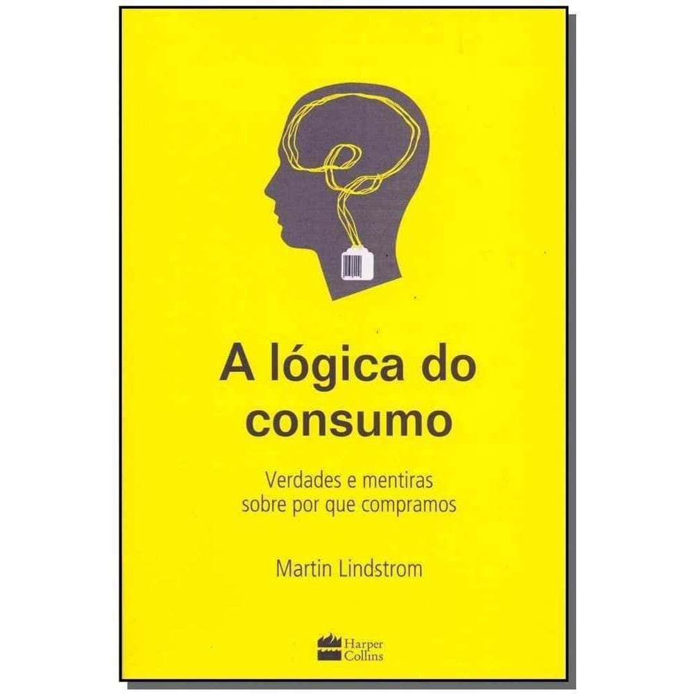 Lógica do Consumo, A