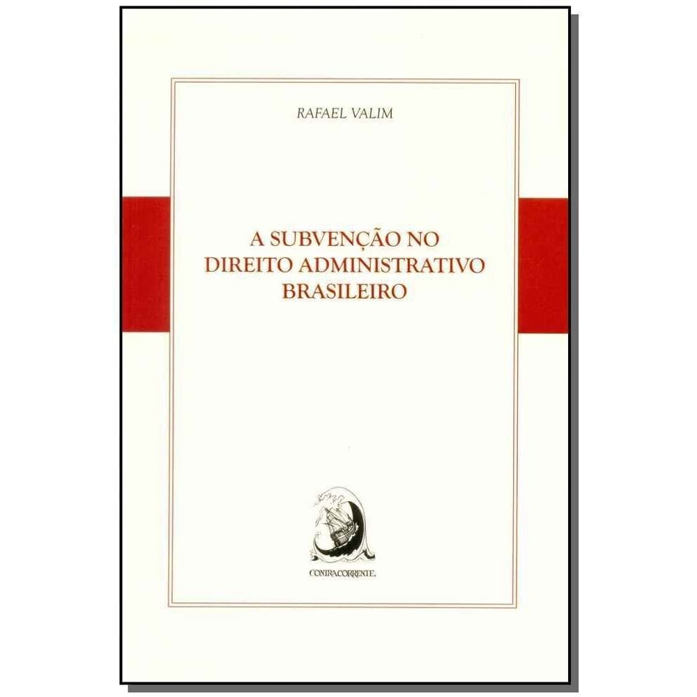 Subvencao No Direito Admin. Brasileiro 01Ed/15