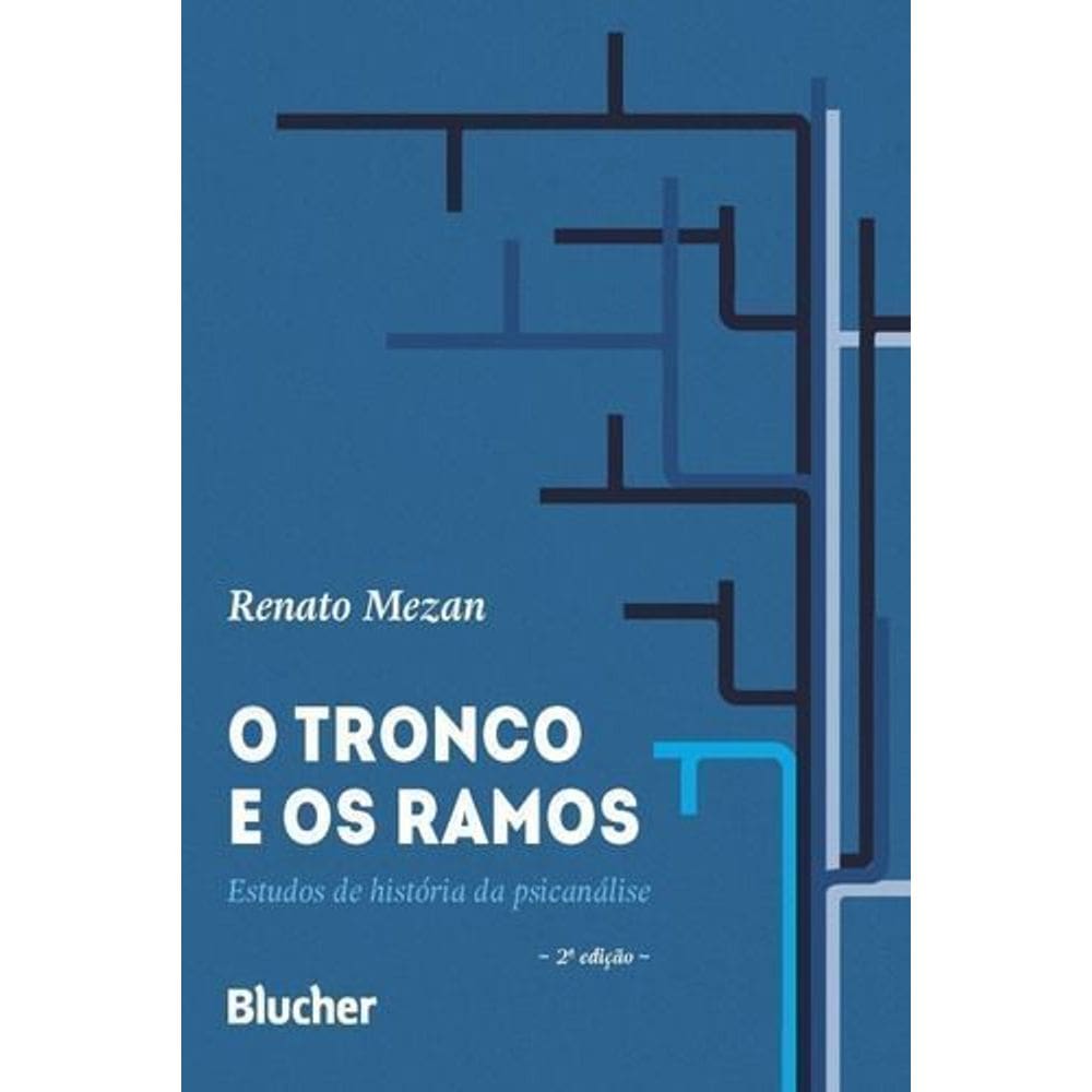 O tronco e os ramos