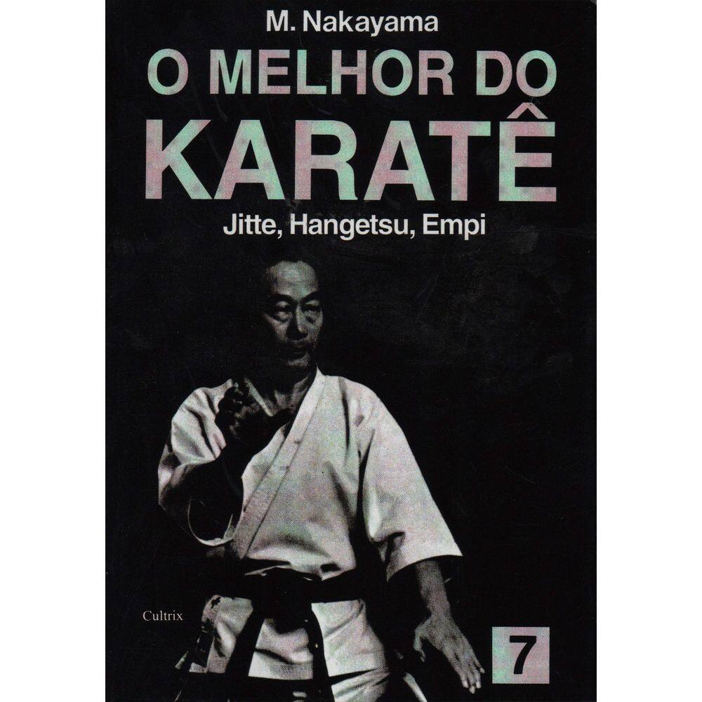 o Melhor Do Karatê - Jitte, Hangetsu, Empi