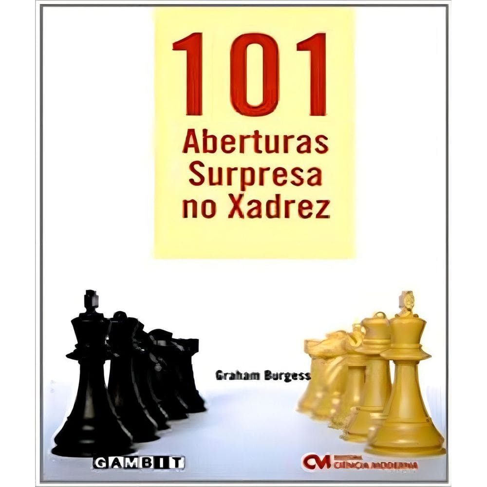 101 Aberturas Surpresa No Xadrez  2021