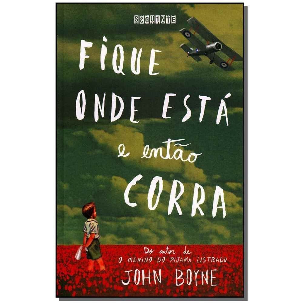 Fique Onde Está e Então Corra