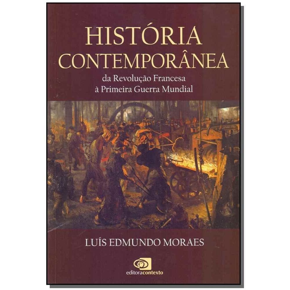 História Contemporânea da Revolução Francesa à Primeira Gerra Mundial