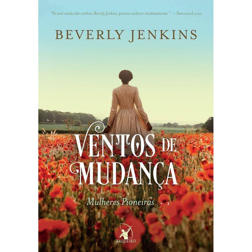 Ventos De Mudança (Mulheres Pioneiras – Livro 1)