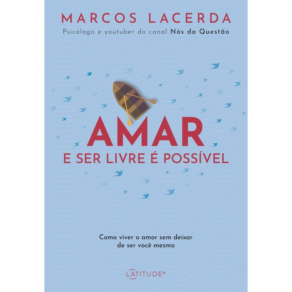 Amar e Ser Livre é Possível