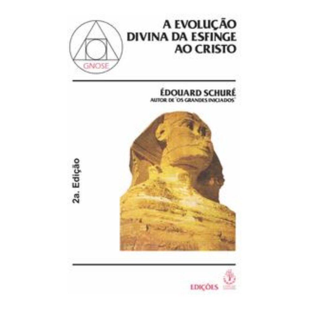 Evolução Divina da Esfinge ao Cristo