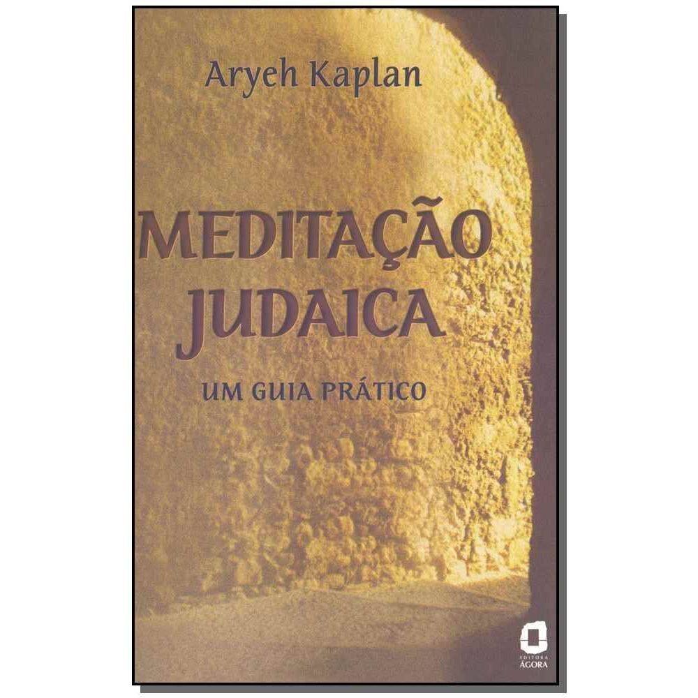Meditação Judaica - Um Guia Prático