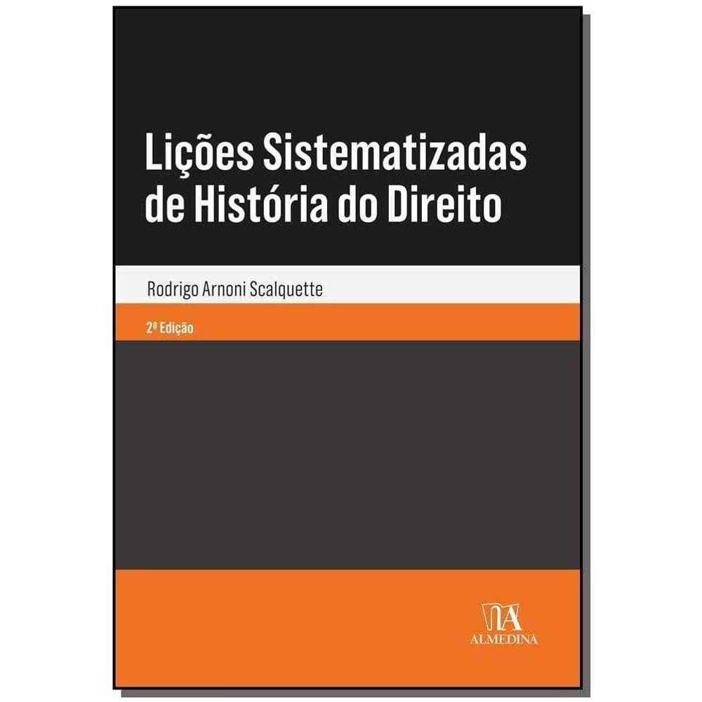Lições Sistematizadas de História do Direito - 02Ed/20