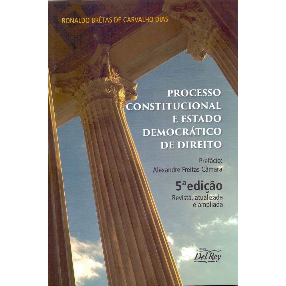 Processo Constitucional e Estado Democrático de Direito - 05Ed/22