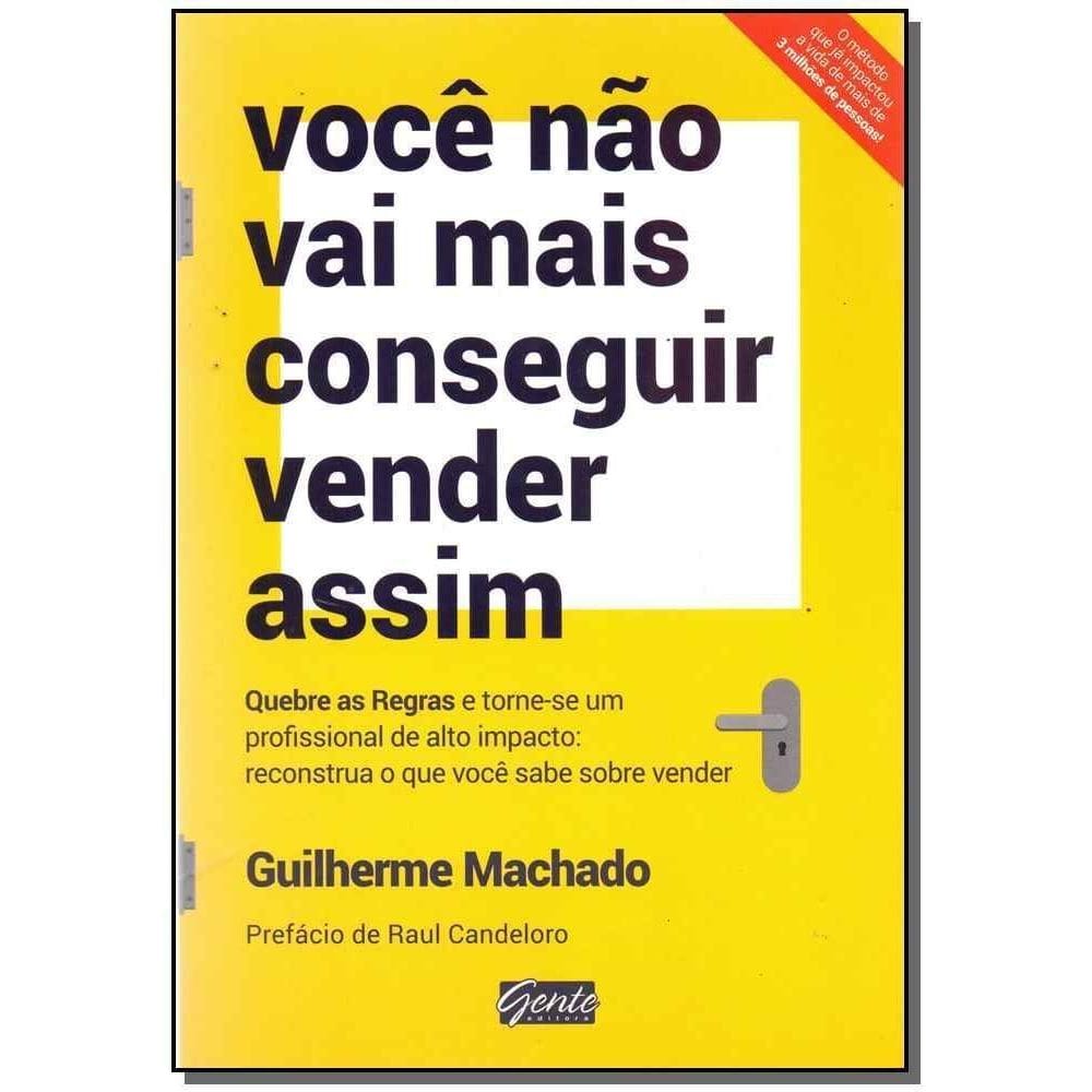 Você Não Vai Mais Conseguir Vender Assim
