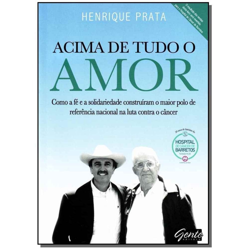 Acima De Tudo o Amor