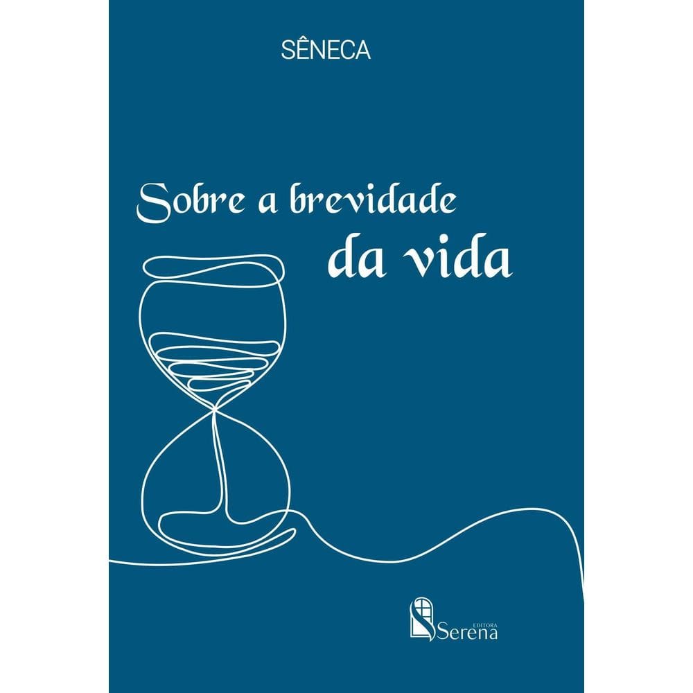 Sobre a Brevidade da Vida