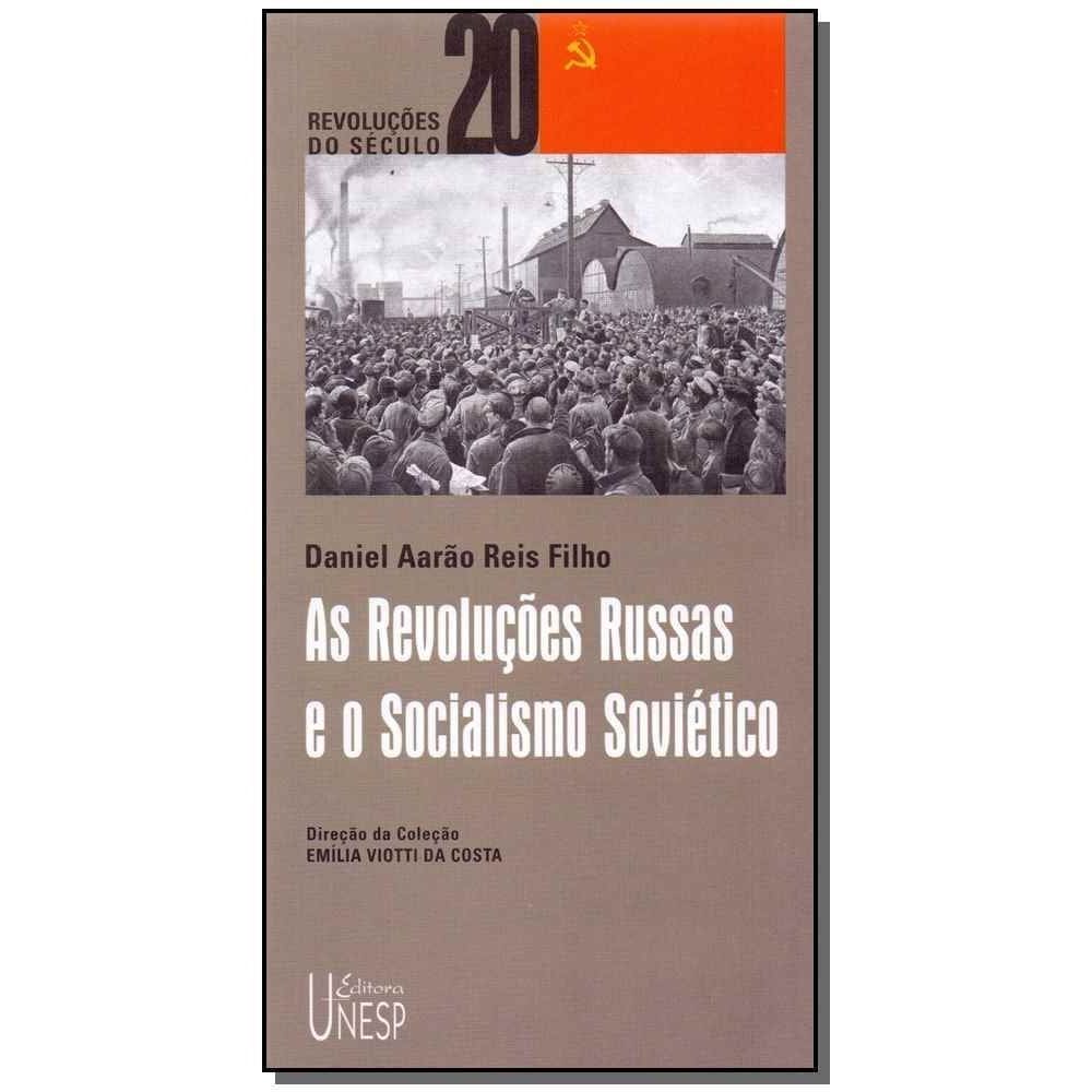 Revoluções Russas e o Socialismo Soviético, As