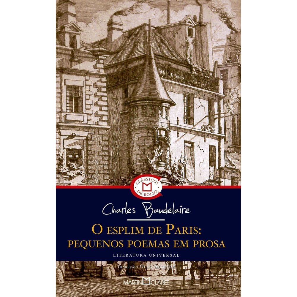 O Esplim De Paris: Pequenos Poemas Em Rosa