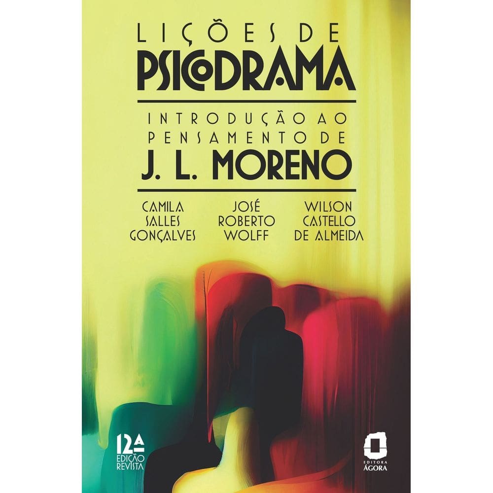 Lições de Psicodrama - Introdução Ao Pensamento de J. L. Moreno