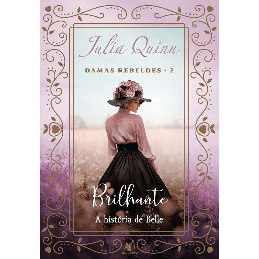 Brilhante (Damas Rebeldes – Livro 2) - a História De Belle