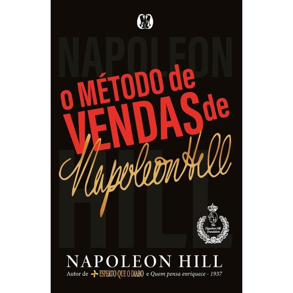O Método De Vendas De Napoleon Hill