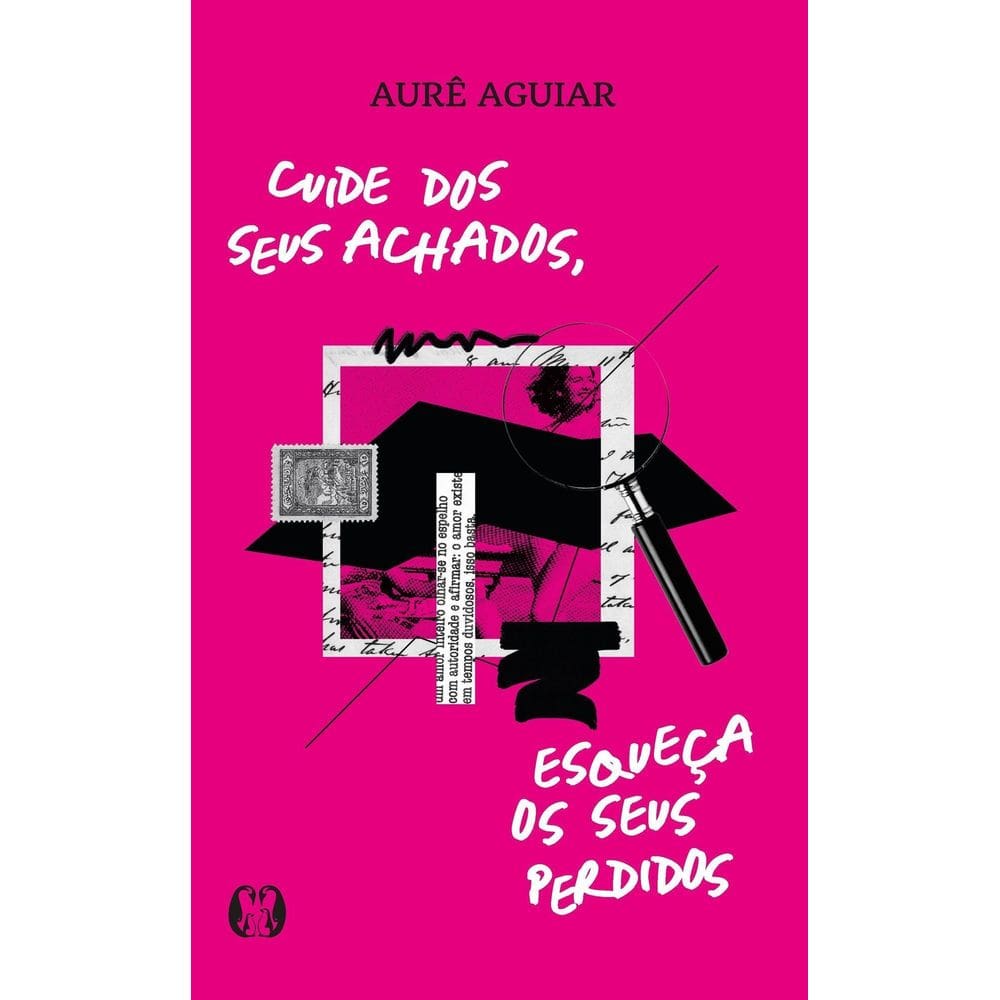 Cuide Dos Seus Achados, Esqueça os Seus Perdidos
