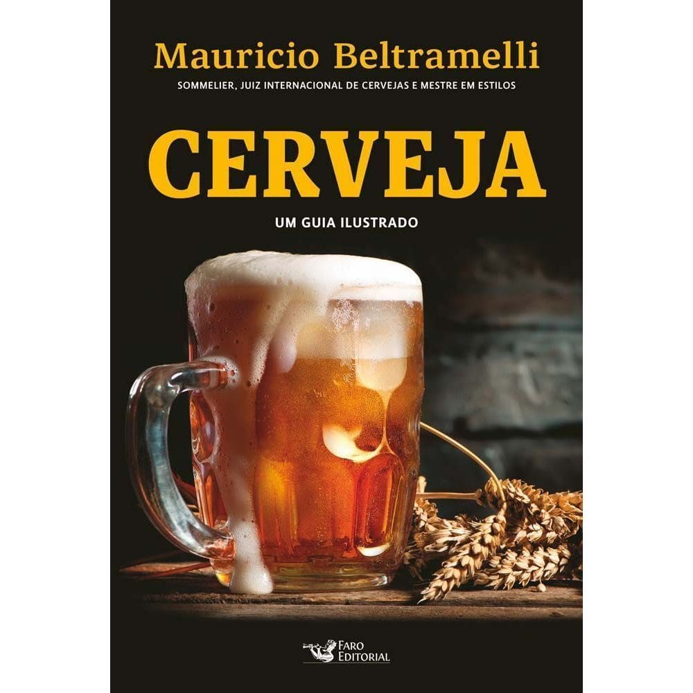 Cerveja - Um Guia Ilustrado