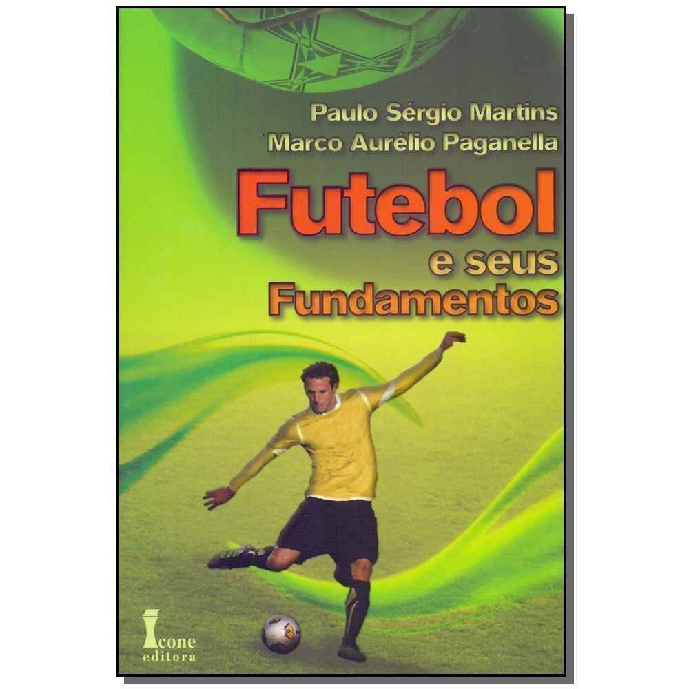 Futebol e Seus Fundamentos