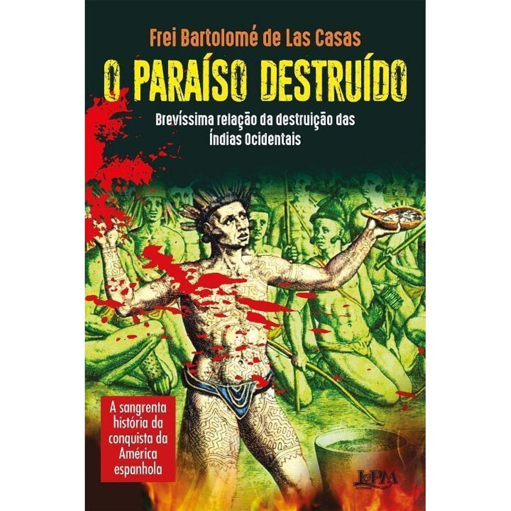 o Paraíso Destruído