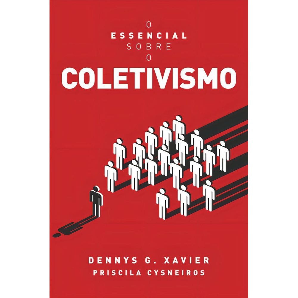 O Essencial Sobre o Coletivismo