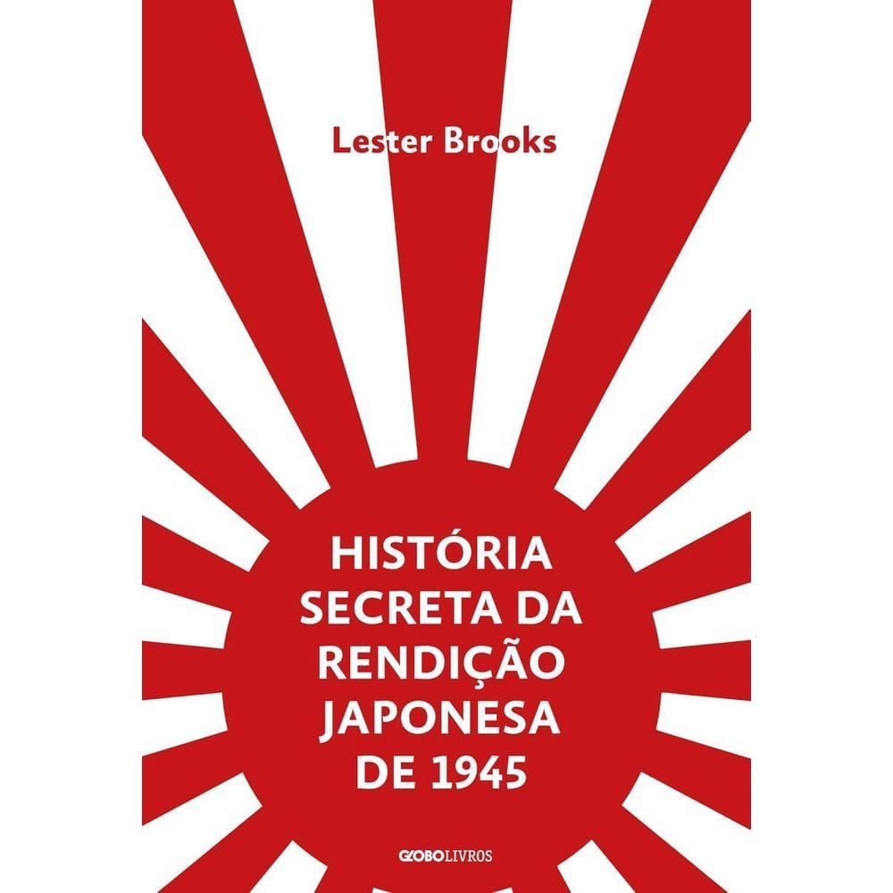 História Secreta da Rendição Japonesa de 1945
