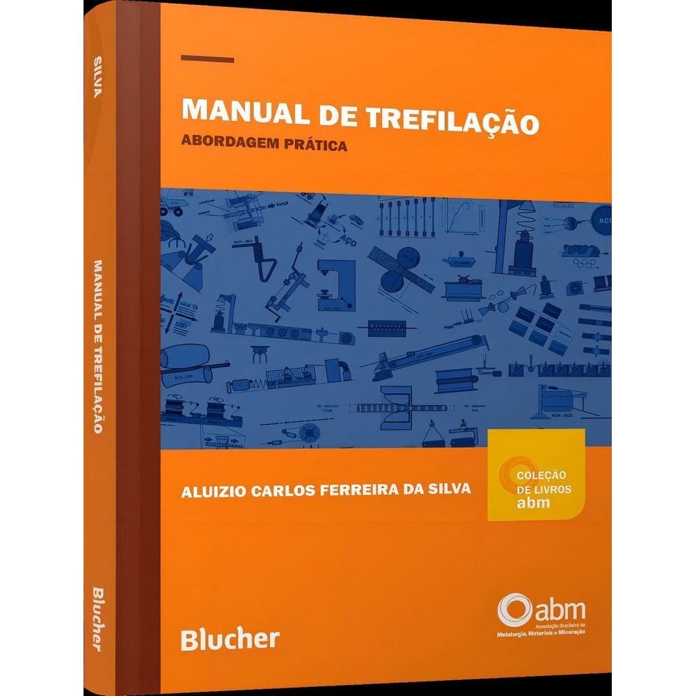 Manual de Trefilação - Abordagem Prática