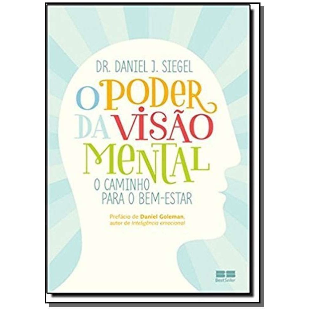 o Poder Da Visao Mental: o Caminho Para o Bem-estar
