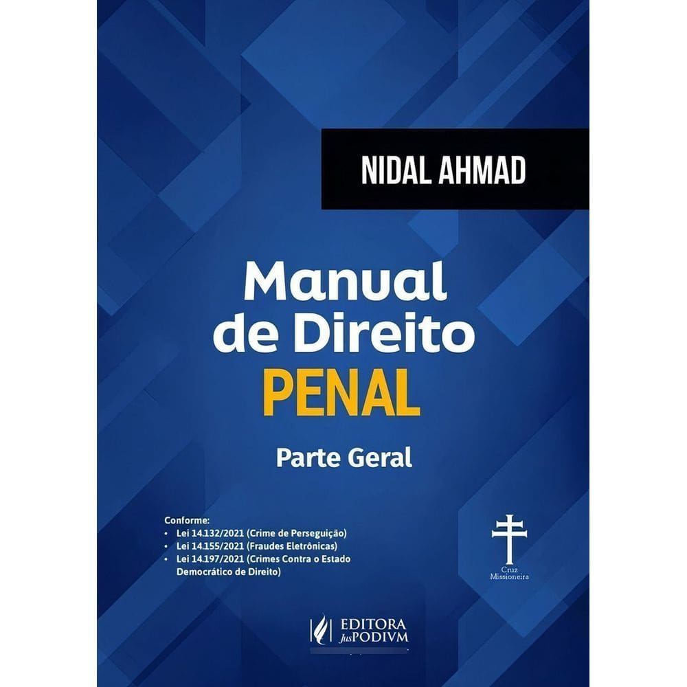 Manual de Direito Penal - Parte Geral - 01Ed/2022 (Nidal Ahmad)