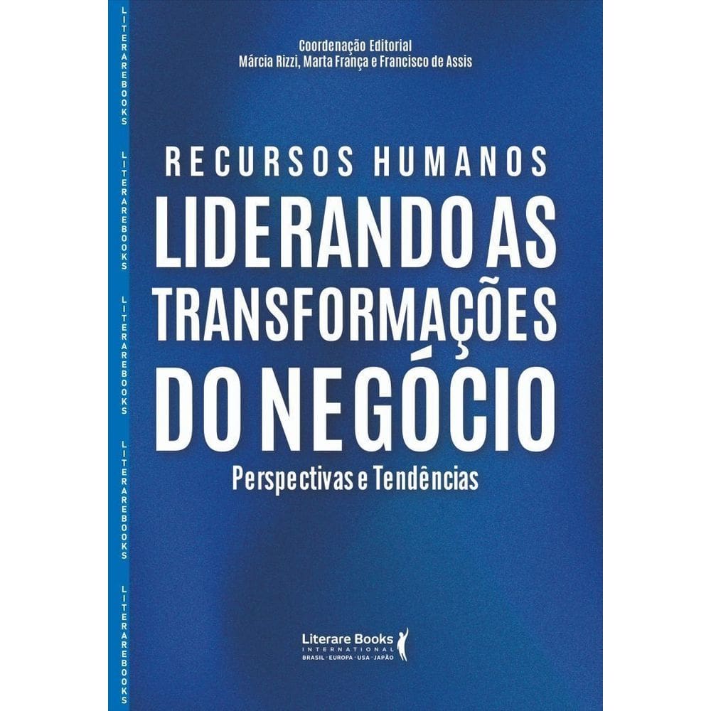 Recursos Humanos - Liderando as Transformações do Negócio