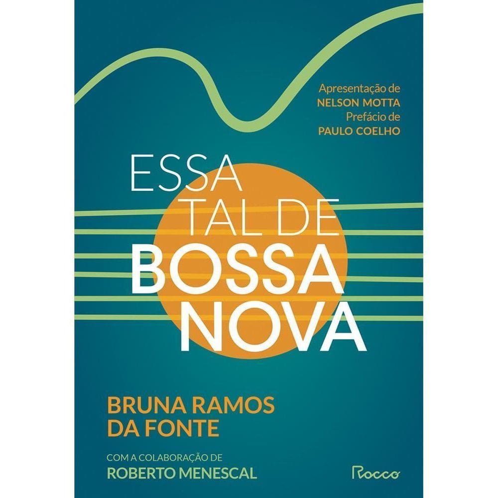 Essa Tal de Bossa Nova - Edição Revista e Ampliada