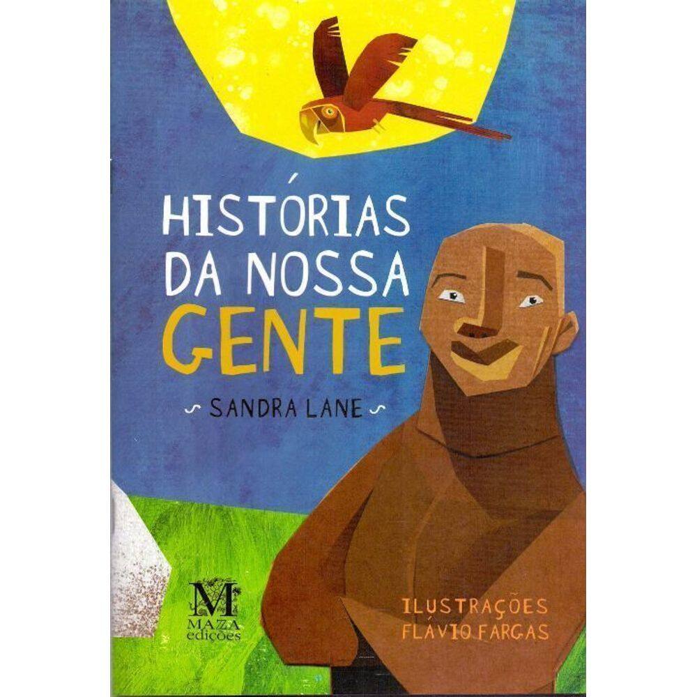 História Da Nossa Gente