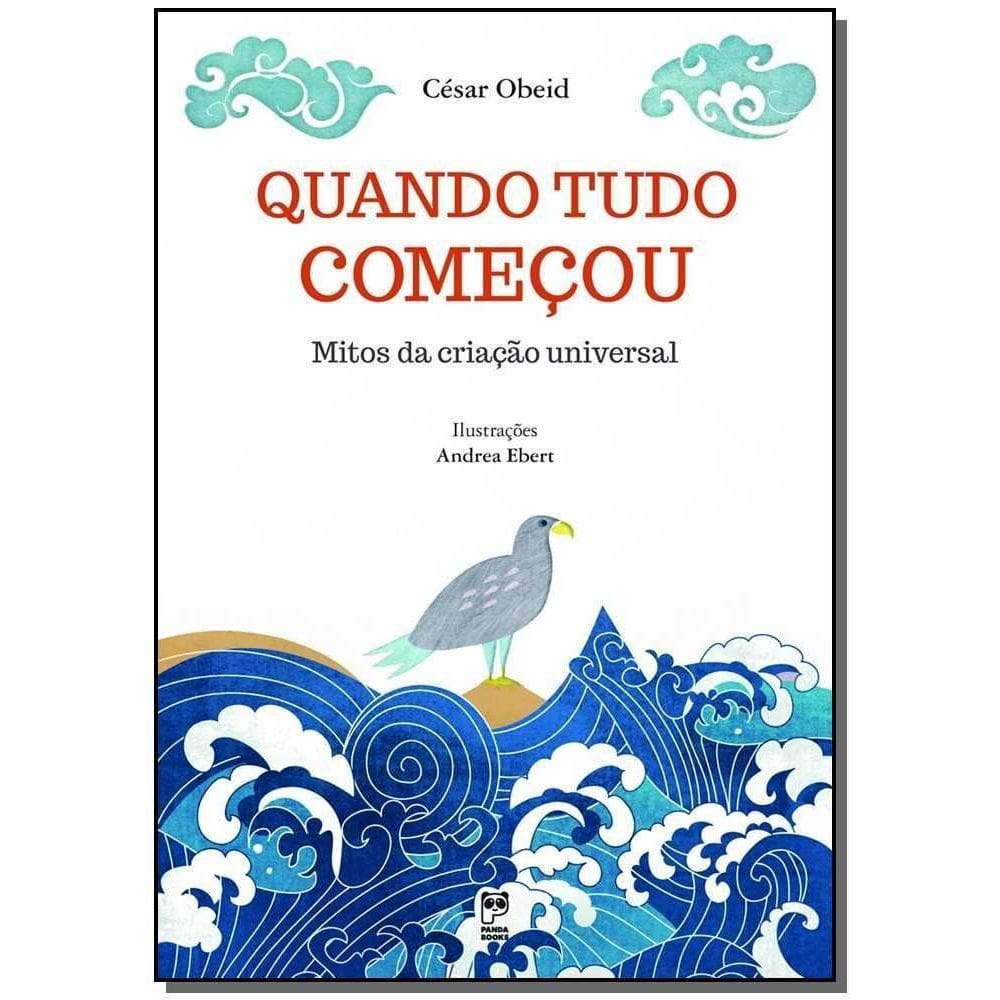 Quando Tudo Começou - Mitos da Criação Universal