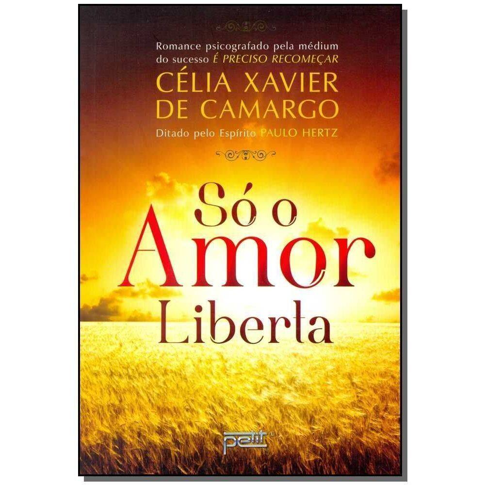 Só o Amor Liberta